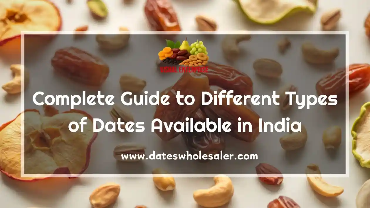 Dates Wholesaler