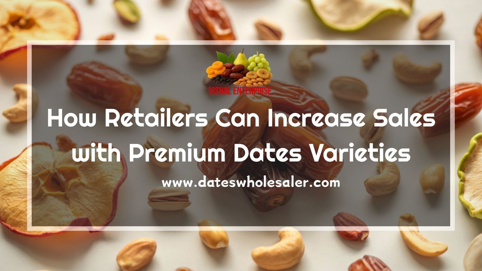 Dates Wholesaler